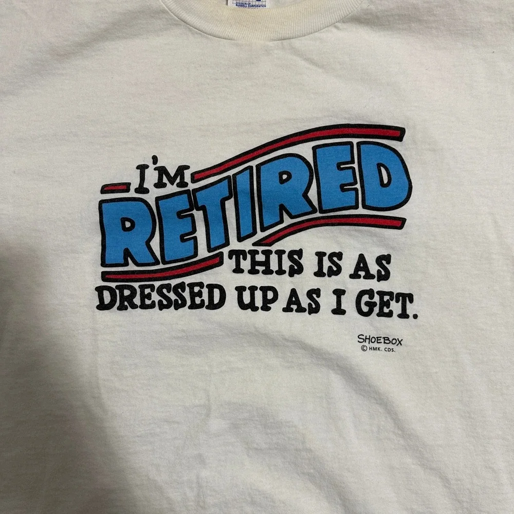 Vintage Jerzees I'm Retired This Is As Dressed Up As I Get T-Shirt Mens Size L‎